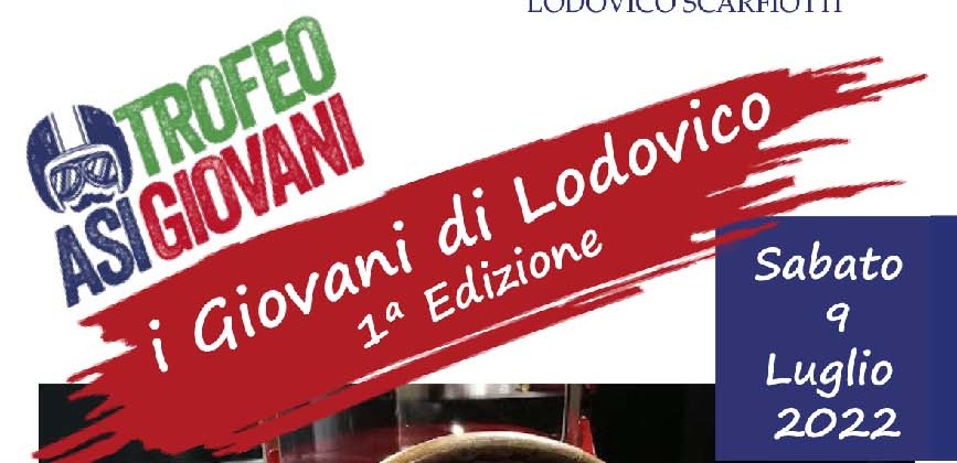 SI SVOLGERA’ AD INIZIO LUGLIO “I GIOVANI DI LODOVICO”, PRIMO EVENTO YOUNG DEL CAEM/SCARFIOTTI